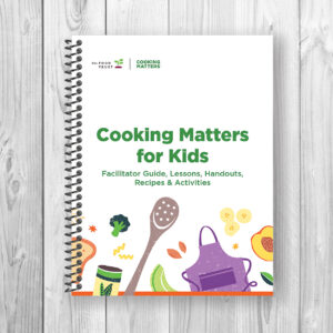 Cooking Matters for Kids, 2025-09 Update